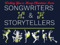 Songwriters & Storytellers