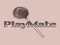 PlayMate. PlayMate.