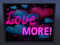 ~*~*~Love MORE!~*~*~ ~*~*~Love MORE!~*~*~