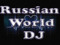 Russian Dj World