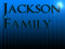 {Jackson Family} {Jackson Family}