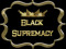 Black Supremacy Club Black Supremacy Club