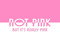 Not Pink