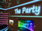  ~ THE PARTY ~