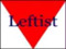 Leftists, Liberals and Lunatics Leftists, Liberals and Lunatics