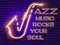 Jazz is the Music to Rock your Soul