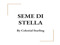 Seme Di Stella