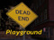 Dead End Playground (RLV rape play)