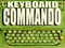 KEYBOARD COMMANDOS