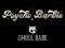 Psycho Barbie + Ghoul Babe + Enigma Psycho Barbie + Ghoul Babe + Enigma