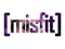 [Misfit]