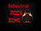 Industrial Rock Zone Industrial Rock Zone