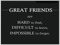 Friends....