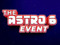 The "ASTRO 6" Event The "ASTRO 6" Event