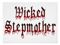 Wicked StepMother Worshippers