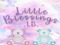                ♡ .LB. Little Blessings ♡  Copyright®