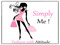Simply Me! Fashion with Attitude 
