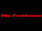 ~The Penthouse Club~