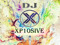 DJ XP1OSIVE DJ XP1OSIVE