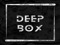 :: DEEP BOX ::
