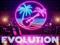 EVOLUTION 