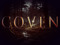 .Coven.