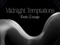 .::~ MIDNIGHT TEMPTATIONS ~::. Erotic Lounge -Now Hiring- .::~ MIDNIGHT TEMPTATIONS ~::. Erotic Lounge -Now Hiring-