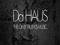 Da HAUS Da HAUS