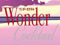 Wonder Cocktail Wonder Cocktail