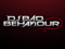 DJ BAD BEHAVIOUR'S SUPPORTERS DJ BAD BEHAVIOUR'S SUPPORTERS