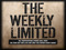 :: The Weekly Limited :: :: The Weekly Limited ::