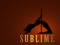 The Sublime The Sublime
