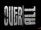 Over]ALL
