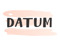  { D A T U M }