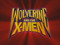 \\\ Wolverine's X-Men /// \\\ Wolverine's X-Men ///
