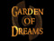 Garden of Dreams *GOD*