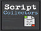 **Script Collectors** **Script Collectors**