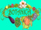 Botanica - Botanical Gardens