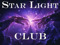 The Star Light Club The Star Light Club