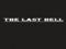 The LasT Hell