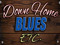 Down Home Blues & Dust Radio Down Home Blues & Dust Radio