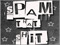 !!!!!!SPAM THAT SHIT!!!!!! !!!!!!SPAM THAT SHIT!!!!!!