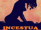 INCESTUA INCESTUA