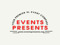 Events Presents Creators
