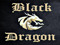 * Black Dragon *