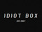 Idiot Box