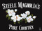 Steele Magnolia's Pure Country Steele Magnolia's Pure Country