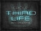 THIRD LIFE [ Frees, Gifts & Hunts ]