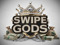 Swipe Godz