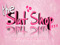 :SS: The Slut Shop :SS: The Slut Shop